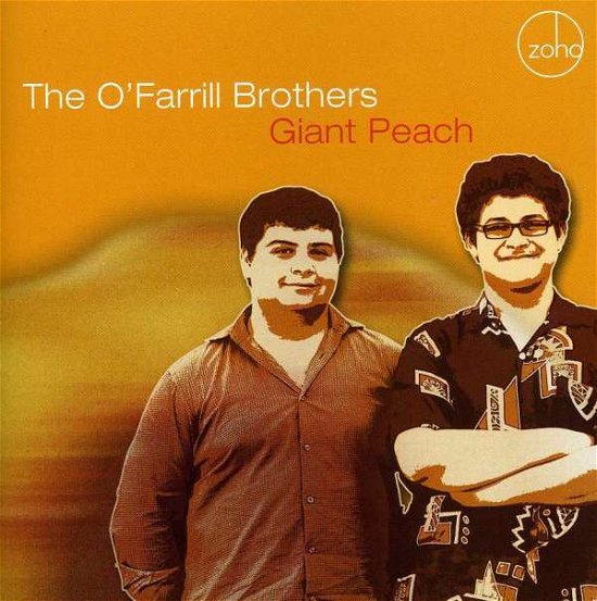 Giant Peach - The O'Farrill Brothers - Musikk - Zoho Music - 0880956110127 - 23. mai 2014