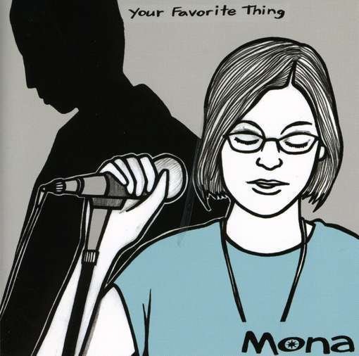 Cover for Mona · Your Favorite Thing (CD) (2003)