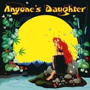Anyone's Daughter (CD) [Remastered edition] (2013)