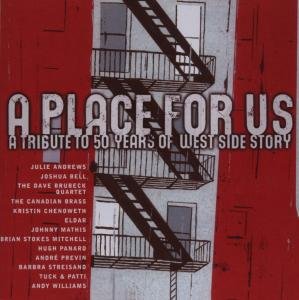Cover for Place for Us: Tribute 50 Years of West Side Story (CD) (2007)