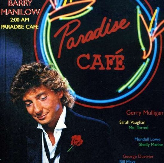 Cover for Barry Manilow · 2:00 Am Paradise Cafe (CD) (1990)