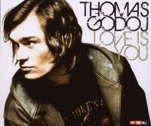 Cover for Thomas Godoj · Love is You / Premium (MCD) (2008)