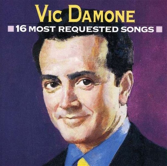 Vic Damone · 16 Most Requested Songs (CD) (2008)