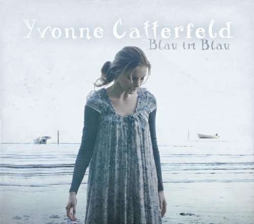 Cover for Yvonne Catterfeld · Yvonne Catterfeld - Blau In Blau (CD) (2016)