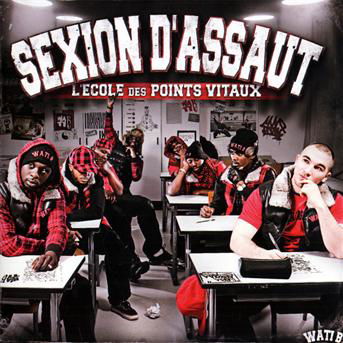 Cover for Sexion D'assaut · L'ecole Des Points Vitaux (CD) (2010)