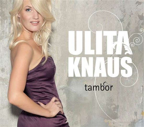 Cover for Ulita Knaus · Tambor (Ger) (CD) (2010)