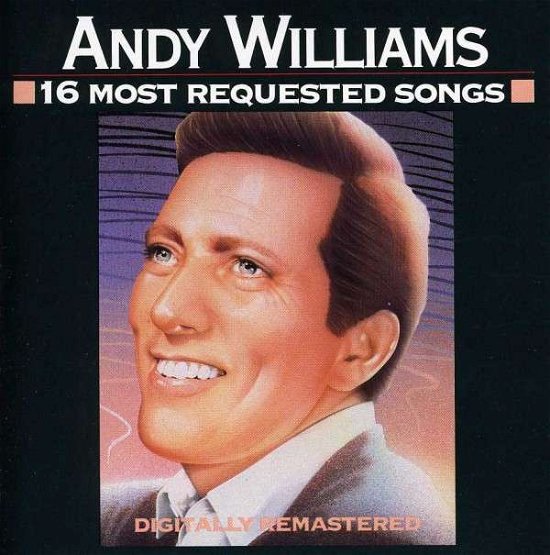 Cover for Andy Williams · 16 Most Requested Songs (CD) (1986)