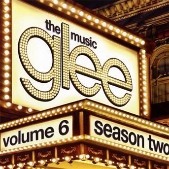 Cover for Glee Cast · The Music / Volume 6 (CD) (2019)