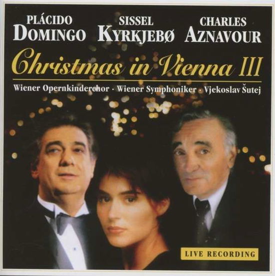 Christmas In Vienna Iii - Placido Domingo - Musiikki - SONY MUSIC ENTERTAINMENT - 0887654204127 - tiistai 24. tammikuuta 2017