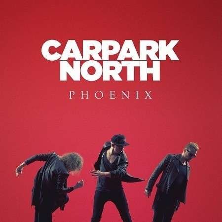 Cover for Carpark North · Phoenix (CD) (2015)