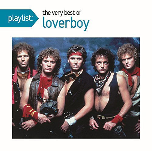 Cover for Loverboy · Playlist: The Very Best (CD) (2000)