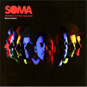 Cover for Soma · Nobody's Hotter Than God (CD) (2013)