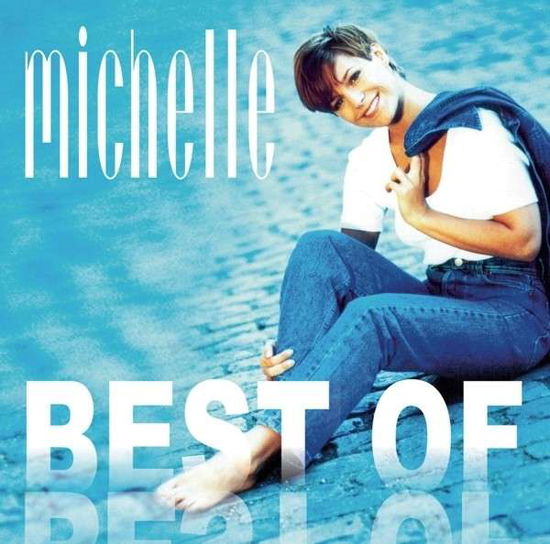 Best of Michelle - Michelle - Musiikki - SONY - 0888837734127 - perjantai 8. huhtikuuta 2016