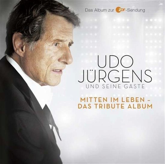 Cover for Udo Jurgens · Mitten Im Leben - Das Tribute (CD) (2014)