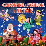 Cover for Canzoncine &amp; Carillon Di Natale / Various (CD) (2016)