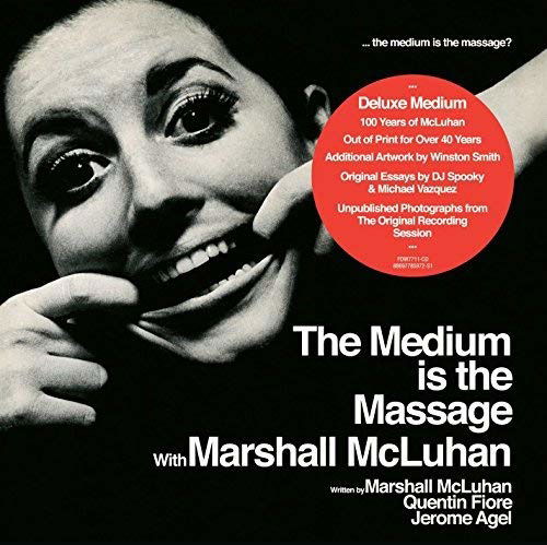 Medium Is The Massage-Mcluhan,Marshall - Marshall Mcluhan - Music - SNYM - 0889854323127 - May 5, 2017