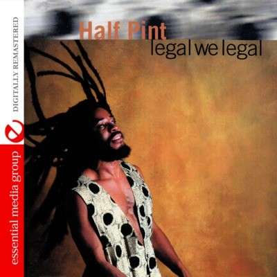 Cover for Half Pint · Legal We Legal-Half Pint (CD) [Remastered edition] (2012)