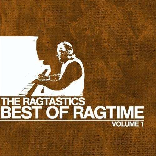 Best Of Ragtime Vol. 1 - Ragtastics - Muzyka - Essential - 0894231173127 - 24 października 2011