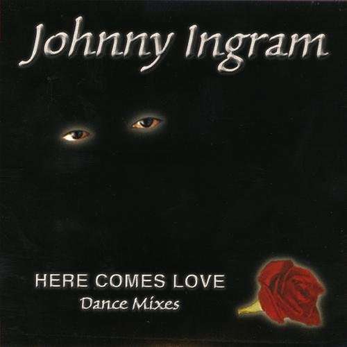 Cover for Johnny Ingram · Here Comes Love-Ingram,Johnny (CD) (2012)