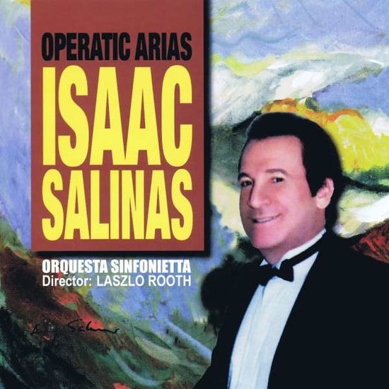 Cover for Isaac Salinas · Operatic Arias I-Salinas,Isaac (CD) (2014)