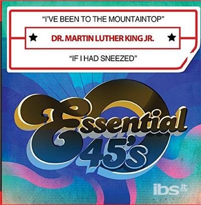 Cover for Martin Luther King Jr · I Have Been To The Mountaintop / If I Had Sneezed- (CD) (2017)