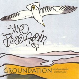 Cover for Groundation · We Free Again (CD) [Reissue edition] [Digipak] (2013)