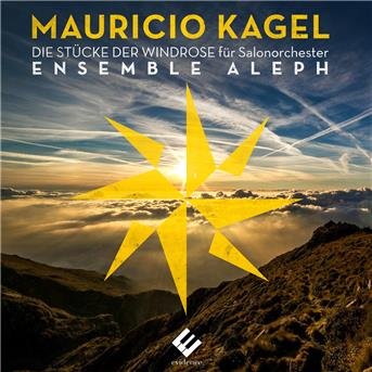 Cover for M. Kagel · Die Stucke Der Windrose Fur Salonorchester (CD) (2017)