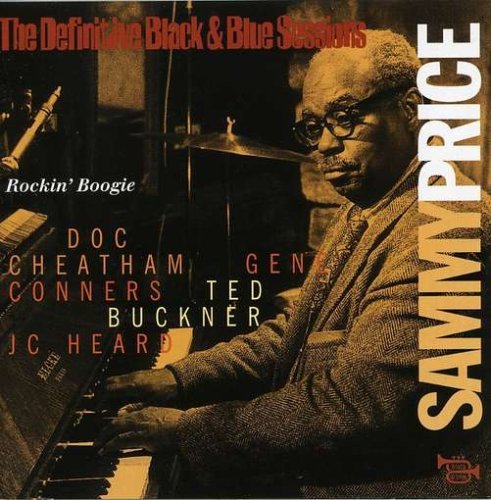 Rockin' Boogie - Sammy Price - Music - BLACK AND BLUE - 3448961092127 - November 10, 2005
