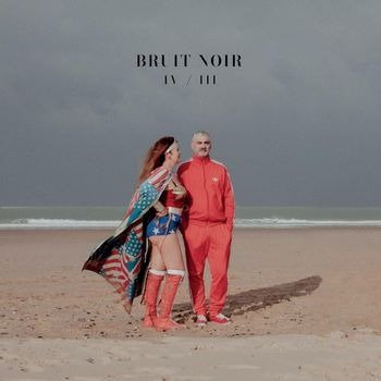 Cover for Bruit Noir · Iv/Iii (CD) (2023)