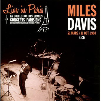 Live In Paris (21 Mars / 11 Octobre 1960) - Miles Davis - Muzyka - FREMEAUX & ASSOCIES - 3561302545127 - 14 września 2018