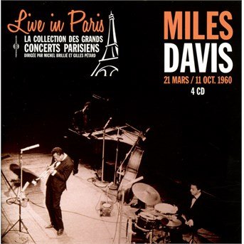 Cover for Miles Davis · Live In Paris (21 Mars / 11 Octobre 1960) (CD) (2018)