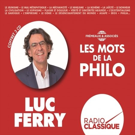 Cover for Luc Ferry · Les Mots De La Philo (CD) (2015)