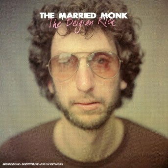 Cover for The Married Monk · Belgian Kick (CD) (2017)