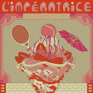 L'imperatrice · Vanille Fraise (LP) (2022)