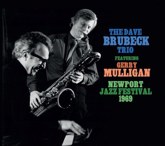 Cover for Dave Brubeck Trio Featuring Gerry Mulligan · Newport Jazz Festival 1969 (CD) (2024)