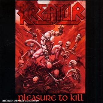 Cover for Kreator · Pleasure to Kill (CD) [Remastered edition] (2000)