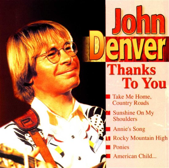 Thanks to You (Ger) - John Denver - Muziek - DELTA NO.1 - 4006408231127 - 8 april 2008