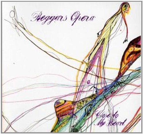 Cover for Beggars Opera · Close to My Heart (CD) (2011)