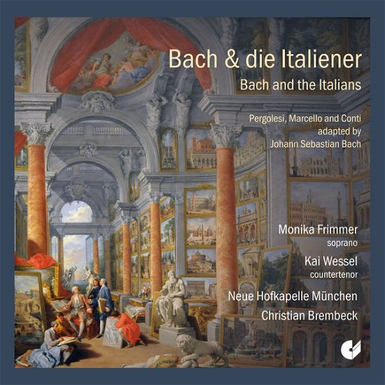 Bach & Italians - Frimmer,monika / Wessel,kai / Neue Hofkapelle Munc - Musiikki - CHRISTOPHORUS - 4010072019127 - tiistai 1. lokakuuta 2013