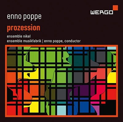 Cover for Poppe / Ensemble Musikfabrik · Prozession (CD) (2023)