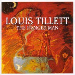 Cover for Louis Tillett · The Hanged Man (CD) (2006)