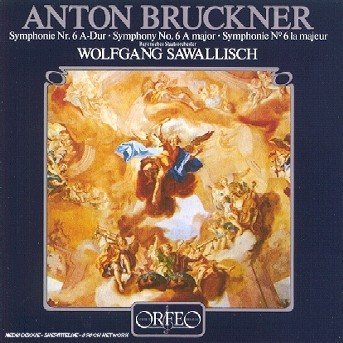 Cover for Bruckner / Sawallisch / Bavarian So · Symphony 6 (CD) (1992)