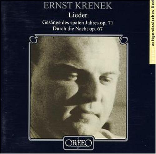 Durch Die Nacht / Gesange Des Spaten Jahres - Krenek / Himmelheber / Sturludottir / Bauni - Music - ORFEO - 4011790123127 - April 26, 2005