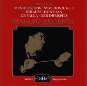 Symphony 3 - Mendelssohn / Strauss / Vienna So - Musique - ORFEO - 4011790277127 - 12 décembre 1995