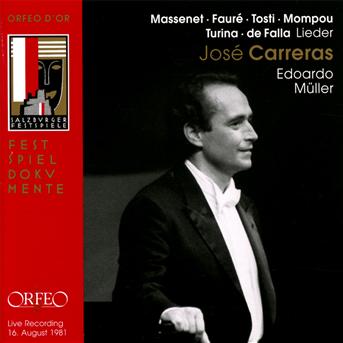 Cover for Massenet / Carreras / Muller · Liederabend Salzburg Festival 1981 (CD) (2013)