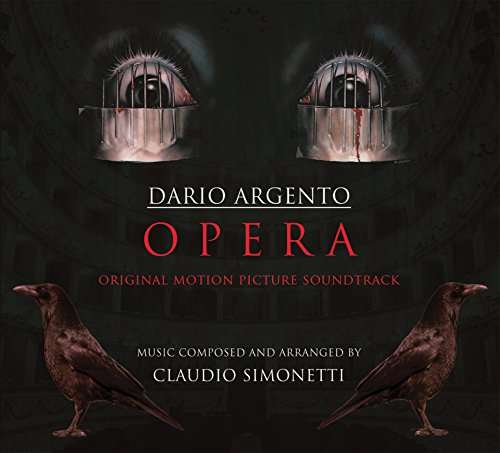 Opera (Dario Argento) - O.s.t. - Claudio Simonetti - Muzyka - RUSTBLADE - 4250137219127 - 9 czerwca 2017
