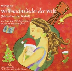 Cover for MPBaby · Weihnachtslieder der Welt (CD) (2019)