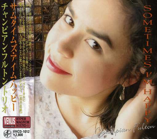 Cover for Champian Fulton Trio · Sometimes I`m Happy (CD) [Japan Import edition] (2008)