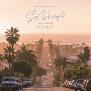 Honey Meets Island Cafe Surf Driving 4 Mixed By Dj Hasebe - Dj Hasebe - Muzyka - DAIKI - 4580278262127 - 26 marca 2021