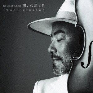 Cover for Iwao Furusawa · -le Grand Amour-omoi No Todoku Hi (CD) [Japan Import edition] (2012)